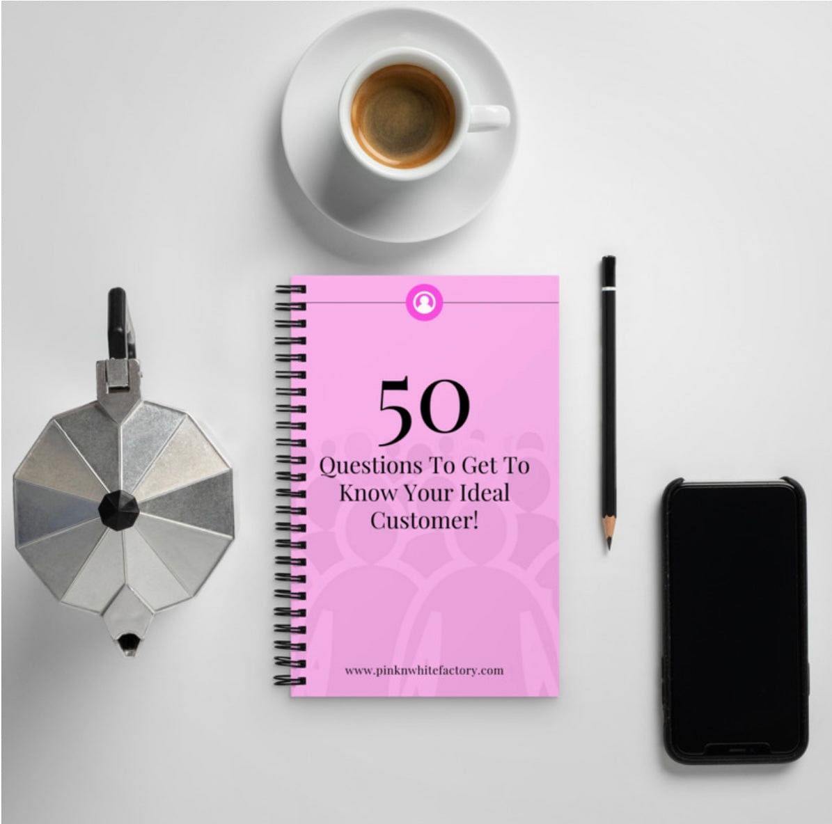 50 Questions To Get To Know Your Ideal Customer - 17 page planner - Pink N White Factory